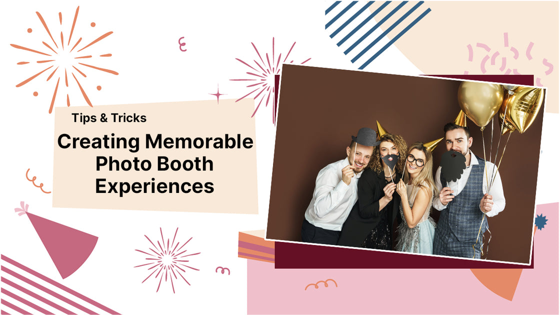 Event Photo Booths - Ideas, Tips and Tricks To Make Them Engaging