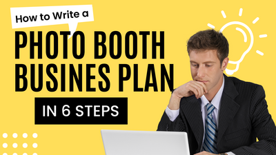 How to Write a Booth Business Plan in 6 Steps